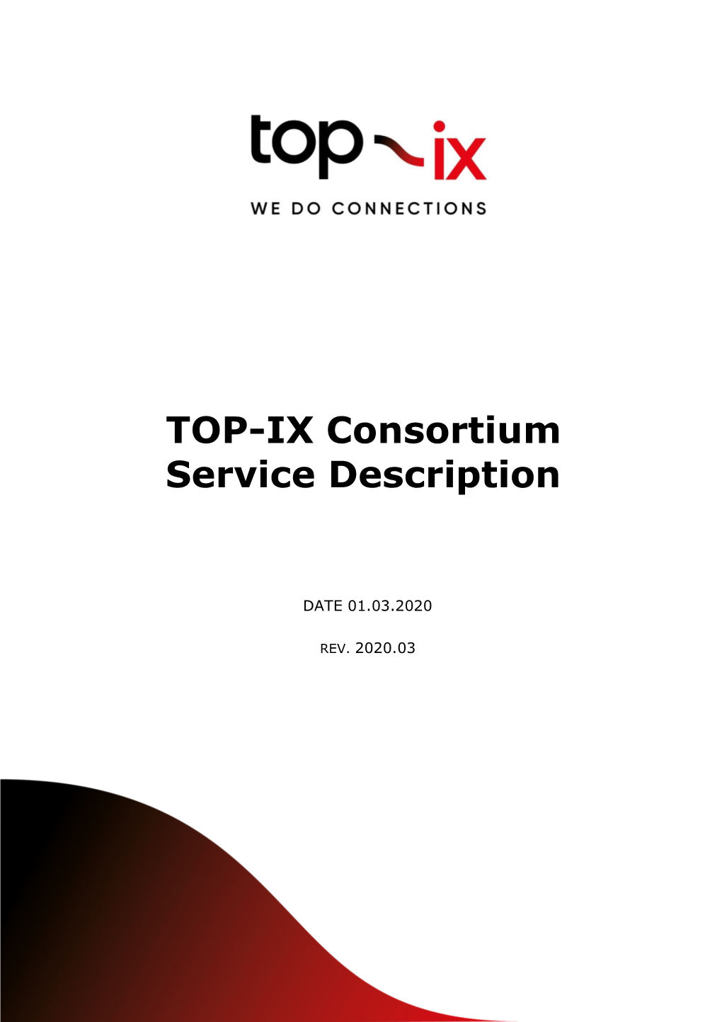 TOP-IX Consortium Service Description