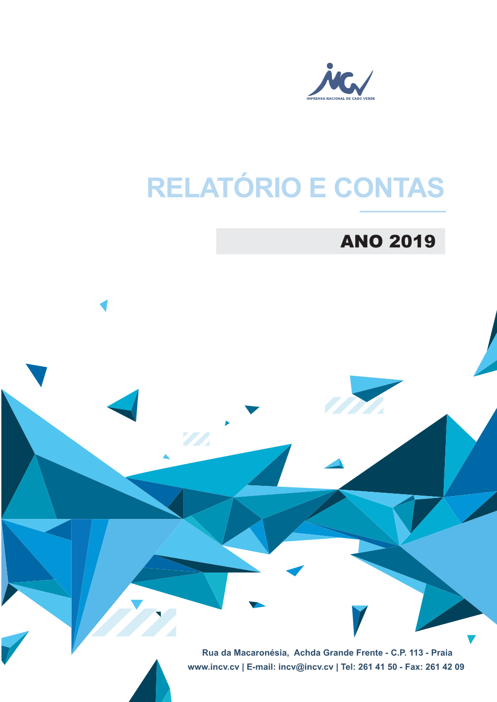 Capa Relatório De Contas E Gestão INCV