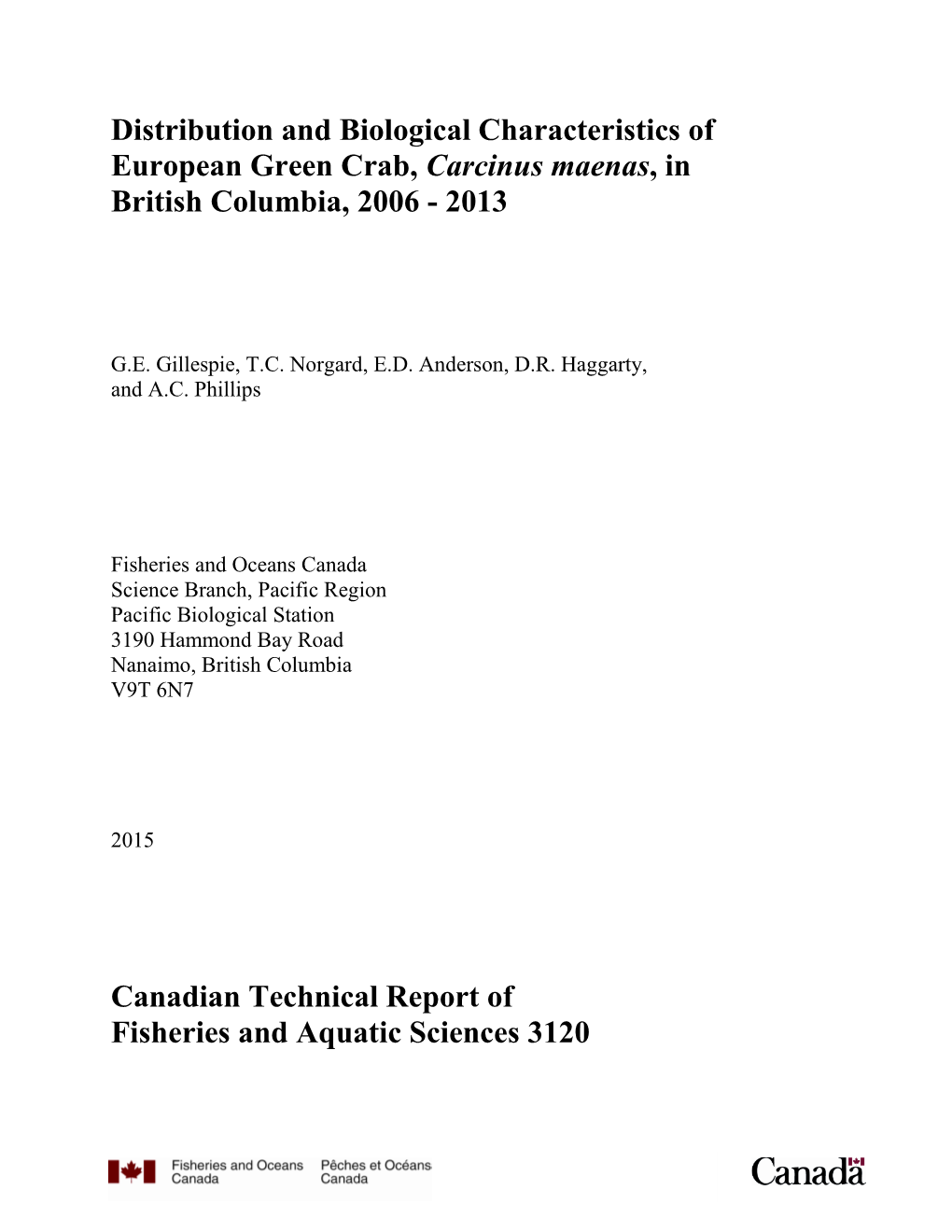 Distribution and Biological Characteristics of European Green Crab, Carcinus Maenas, in British Columbia, 2006 - 2013