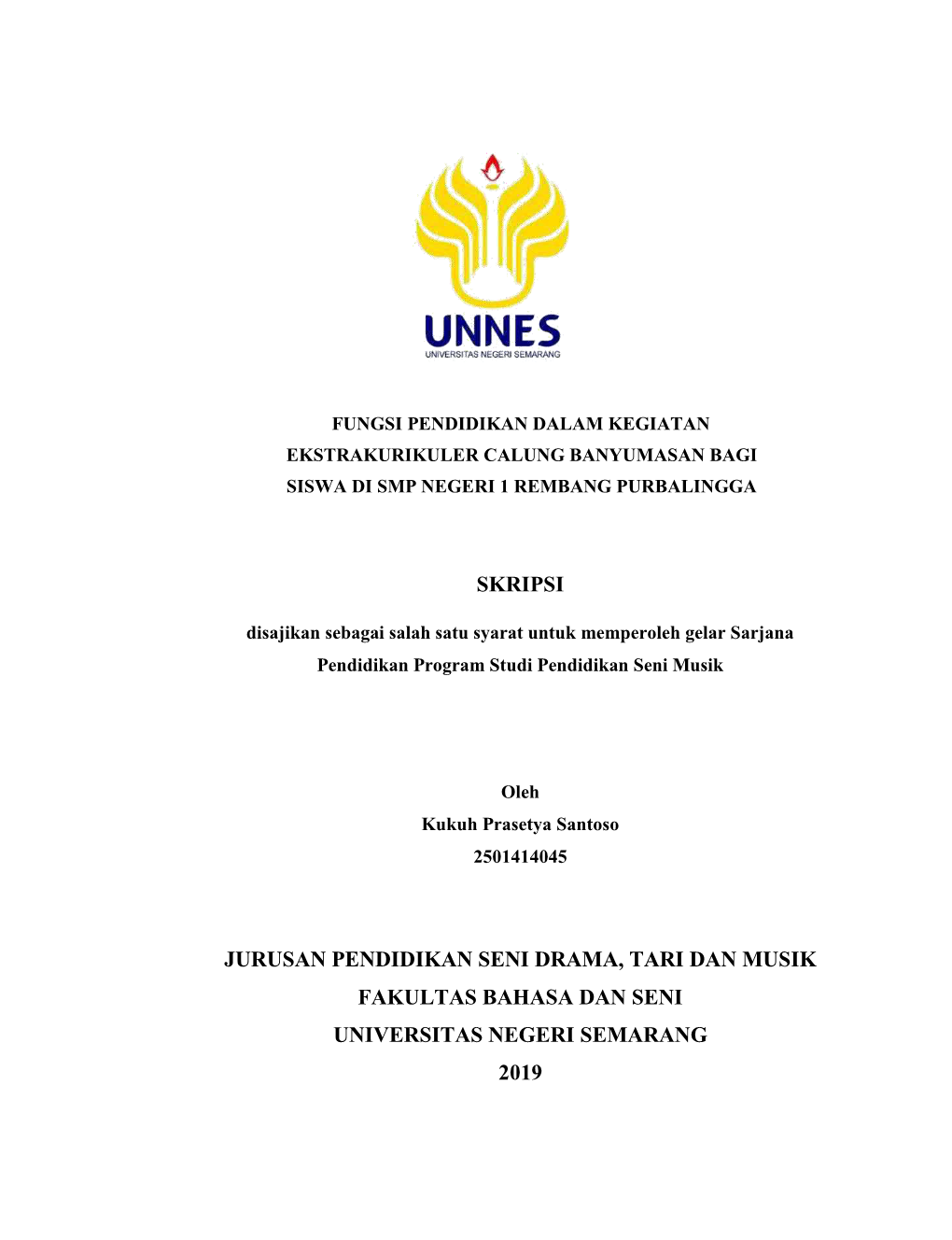 Skripsi Jurusan Pendidikan Seni Drama, Tari Dan Musik Fakultas Bahasa Dan Seni Universitas Negeri Semarang 2019