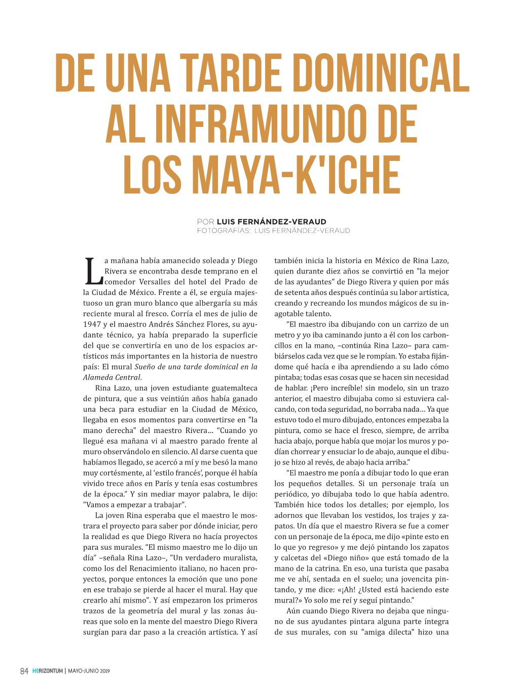 De Una Tarde Dominical Al Inframundo De Los Maya-K'iche