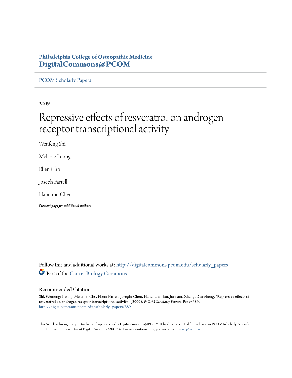 Repressive Effects of Resveratrol on Androgen Receptor Transcriptional Activity Wenfeng Shi