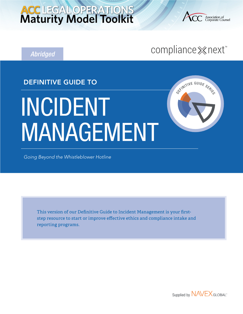 Incident Management Is Your First- Step Resource to Start Or Improve Effective Ethics and Compliance Intake and Reporting Programs