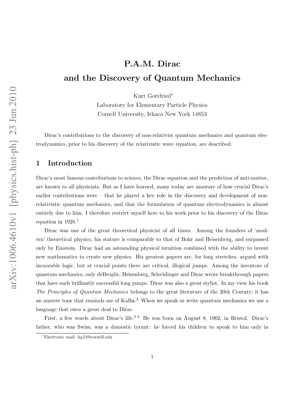 PAM Dirac and the Discovery of Quantum Mechanics