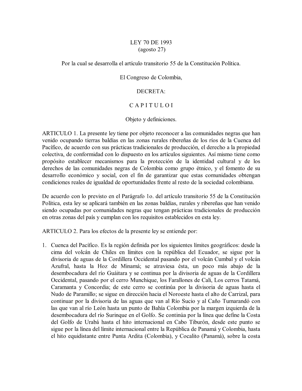 LEY 70 DE 1993 (Agosto 27) Por La Cual Se Desarrolla El Artículo Transitorio 55 De La Constitución Políti