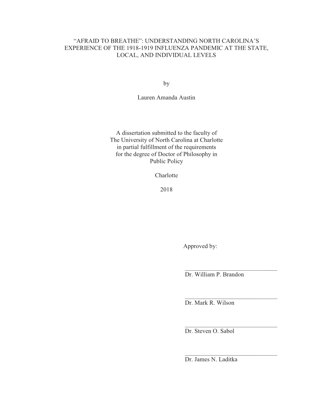 “Afraid to Breathe”: Understanding North Carolina’S Experience of the 1918-1919 Influenza Pandemic at the State, Local, and Individual Levels