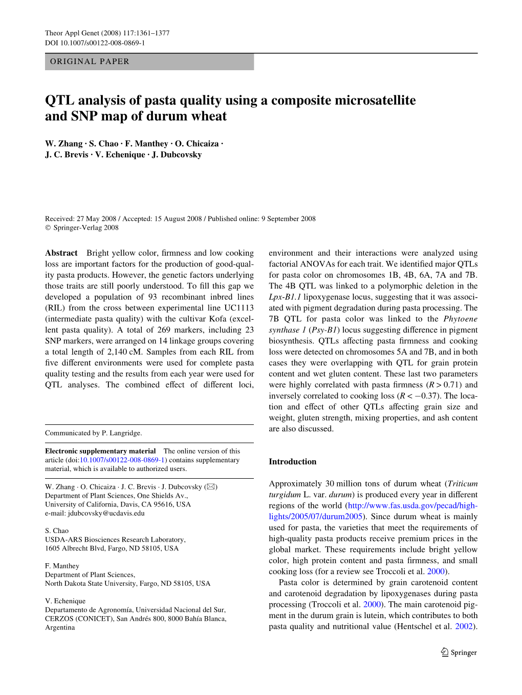 QTL Analysis of Pasta Quality Using a Composite Microsatellite and SNP Map of Durum Wheat