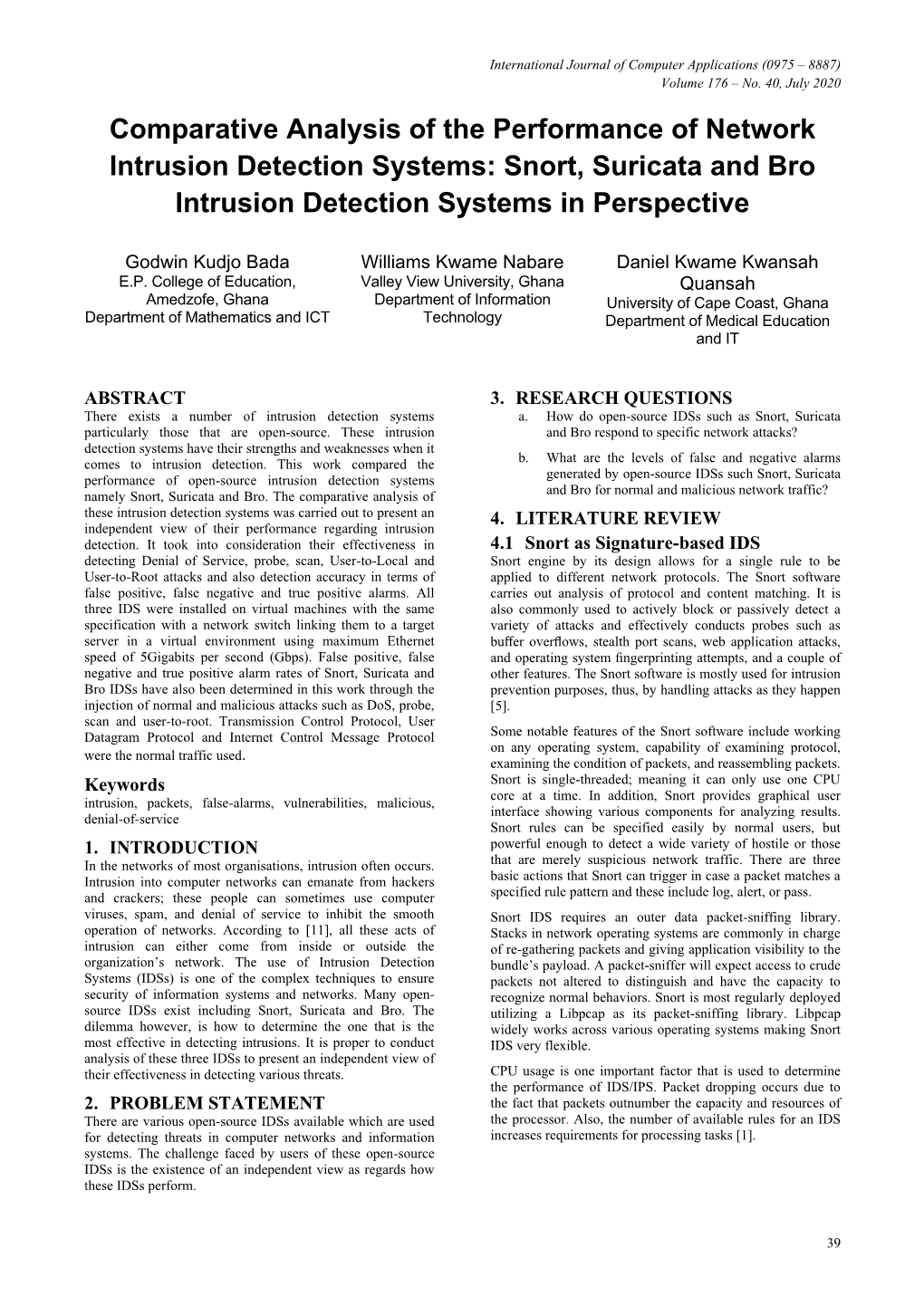 Snort, Suricata and Bro Intrusion Detection Systems in Perspective