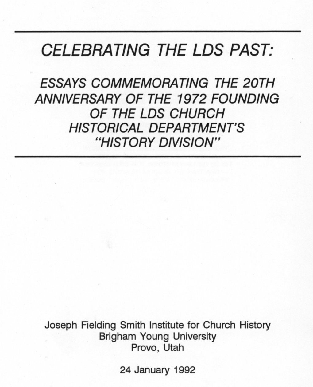 Celebrating the Lds Past