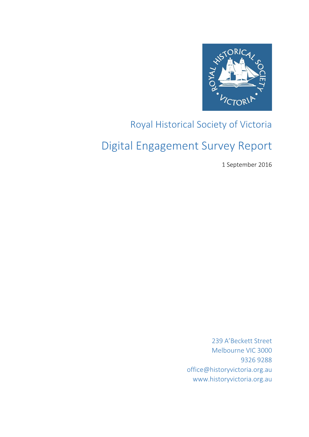 RHSV Digital Engagement Survey Report 2016 B