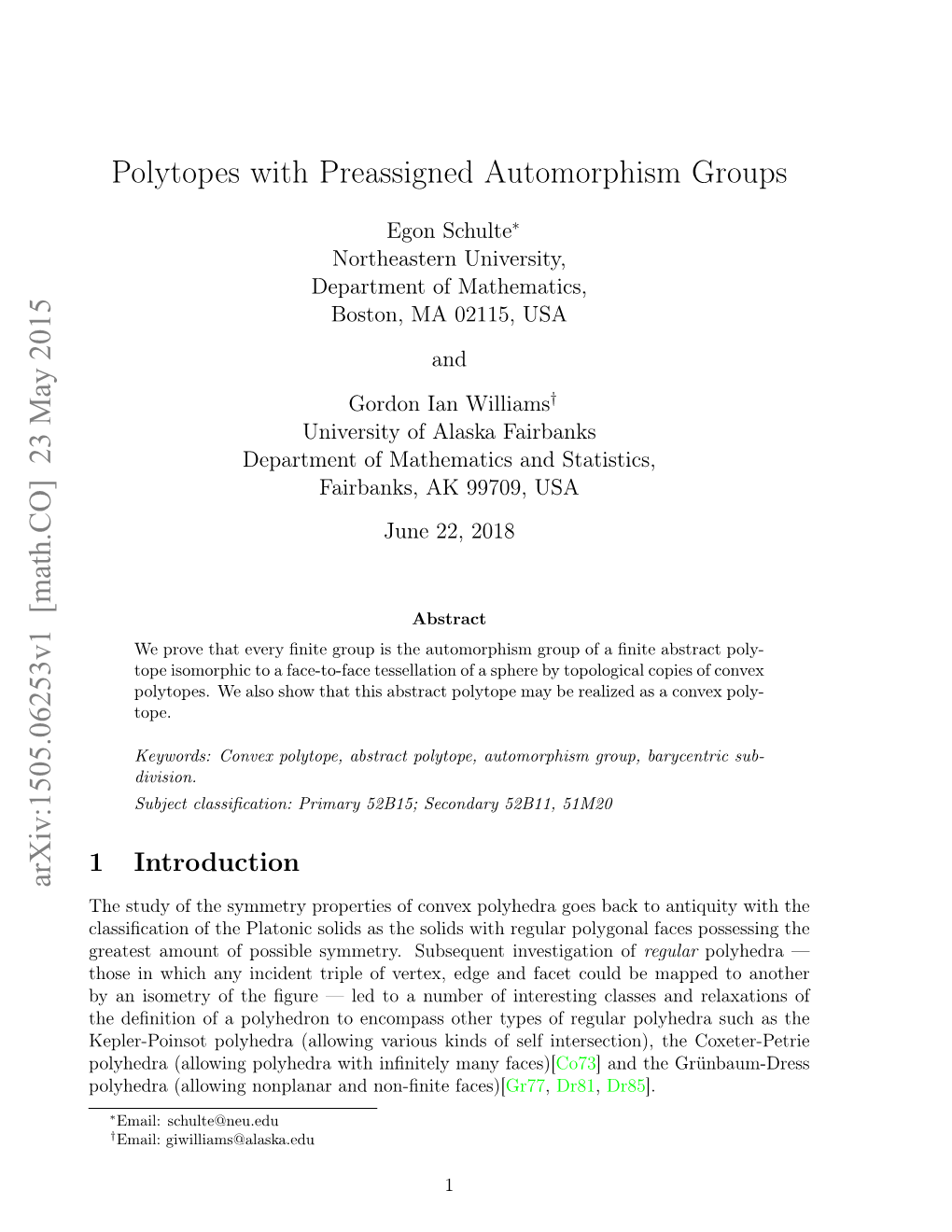 Polytopes with Preassigned Automorphism Groups
