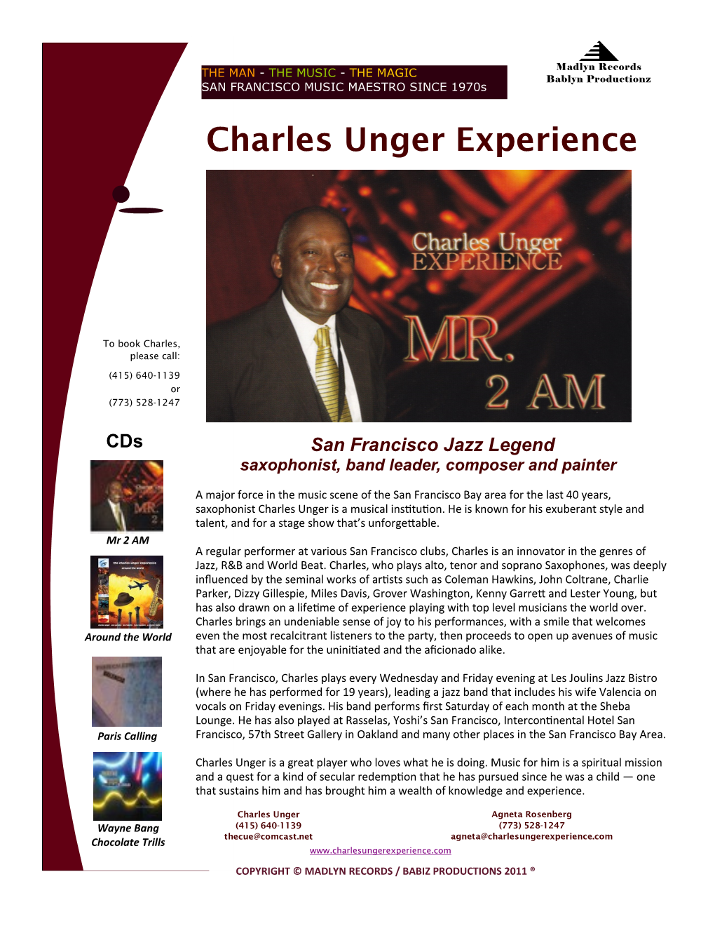 Charles Unger Experience Bio, Quotes and Review