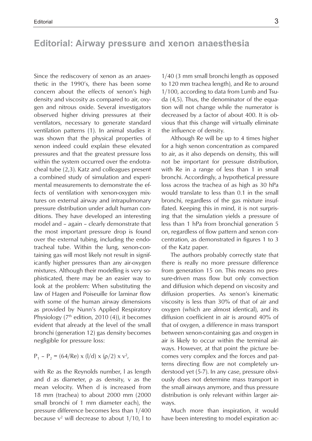 Editorial: Airway Pressure and Xenon Anaesthesia