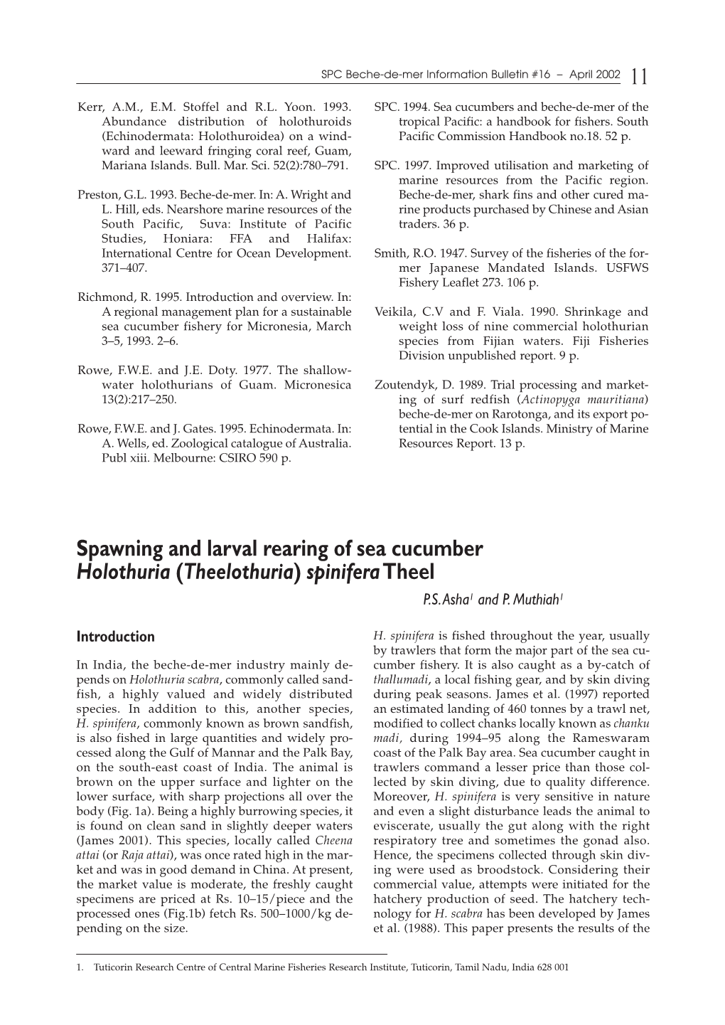 Spawning and Larval Rearing of Sea Cucumber Holothuria (Theelothuria) Spiniferatheel P.S.Asha1 and P