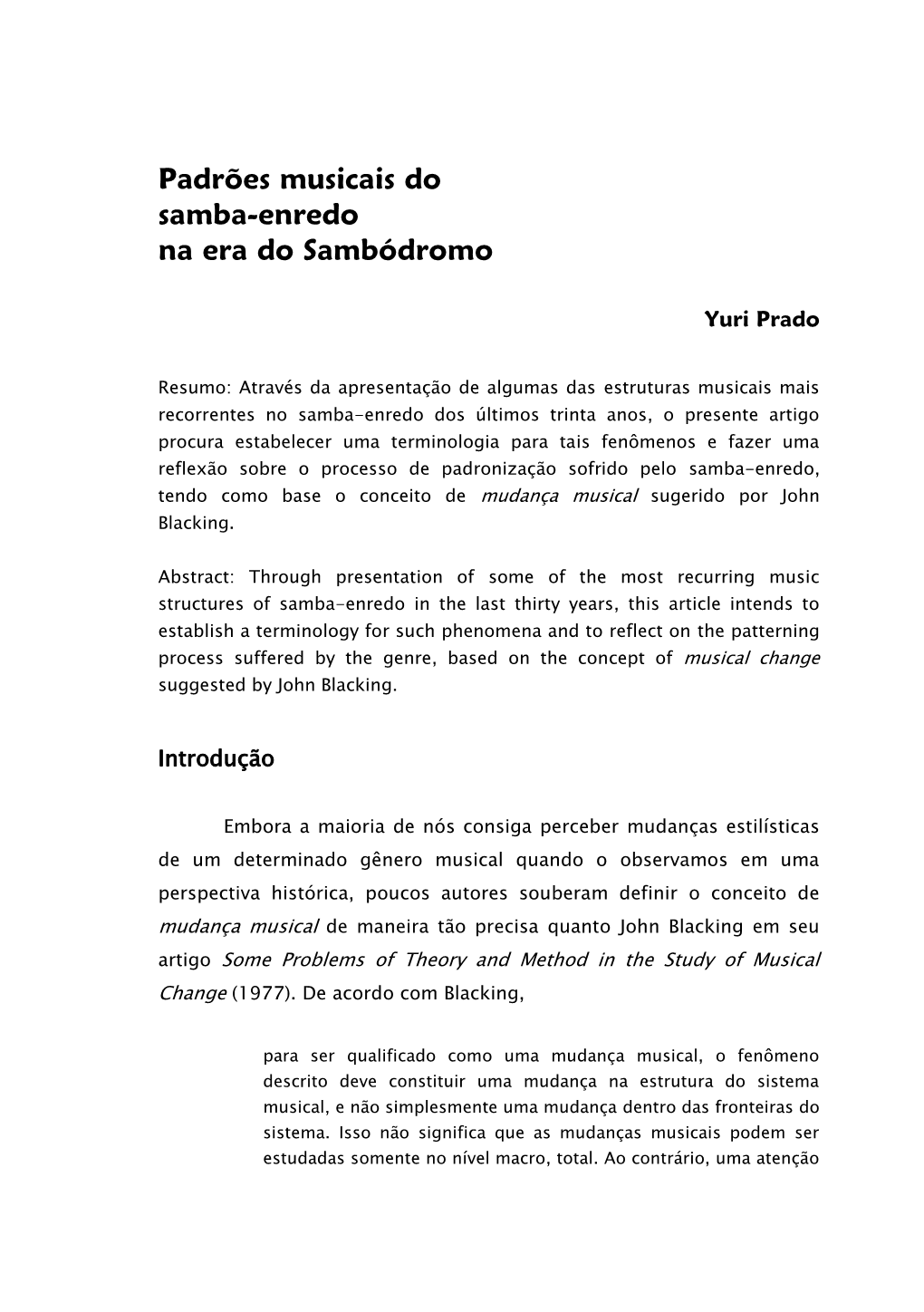 Padrões Musicais Do Samba-Enredo Na Era Do Sambódromo