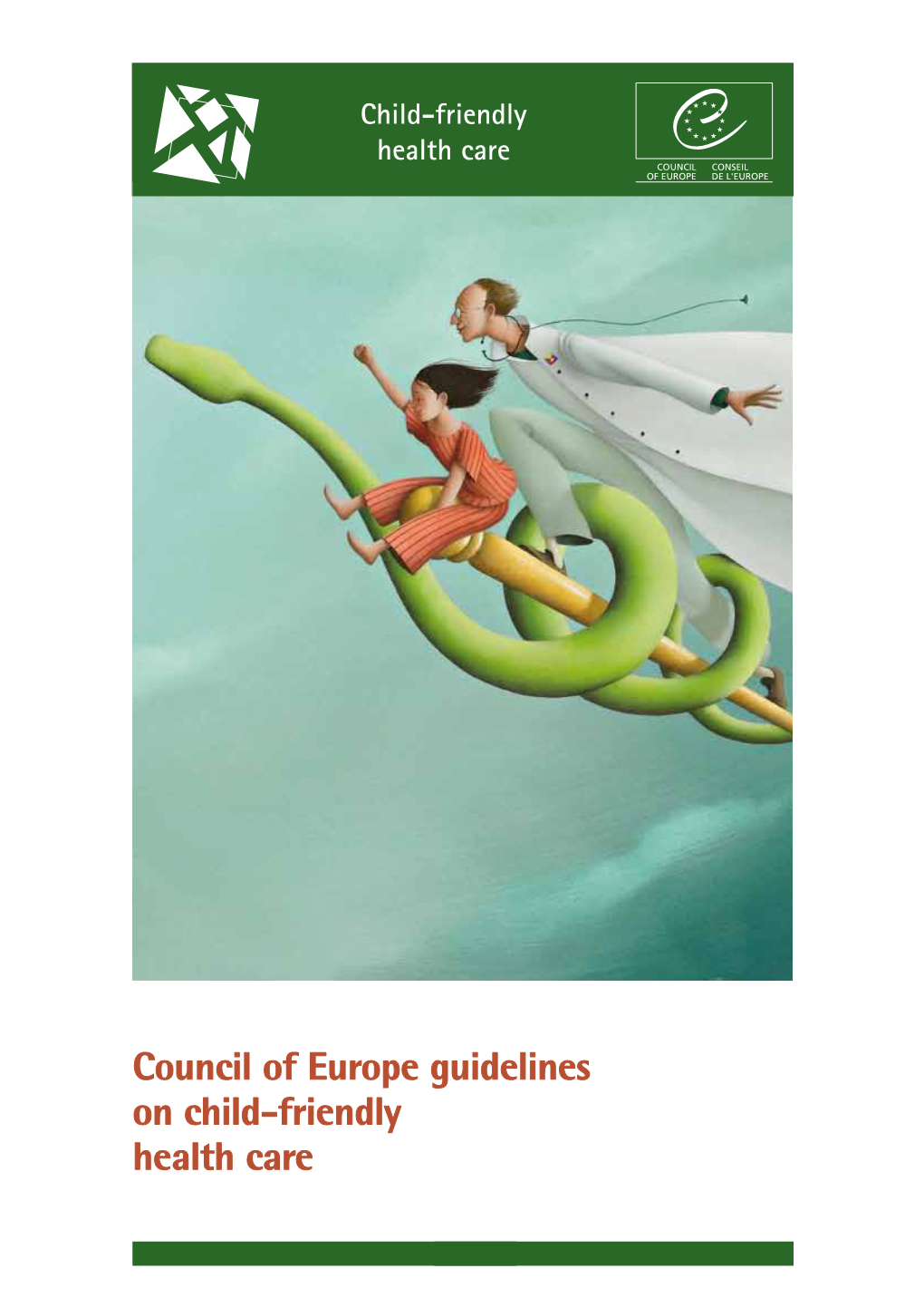 Council of Europe Guidelines on Child-Friendly Health Care
