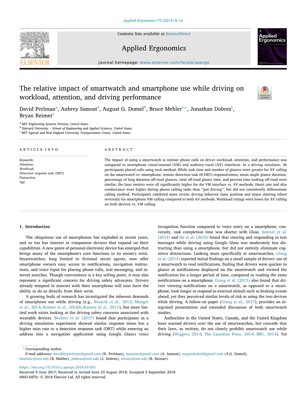 The Relative Impact of Smartwatch and Smartphone Use While Driving on Workload, Attention, and Driving Performance T