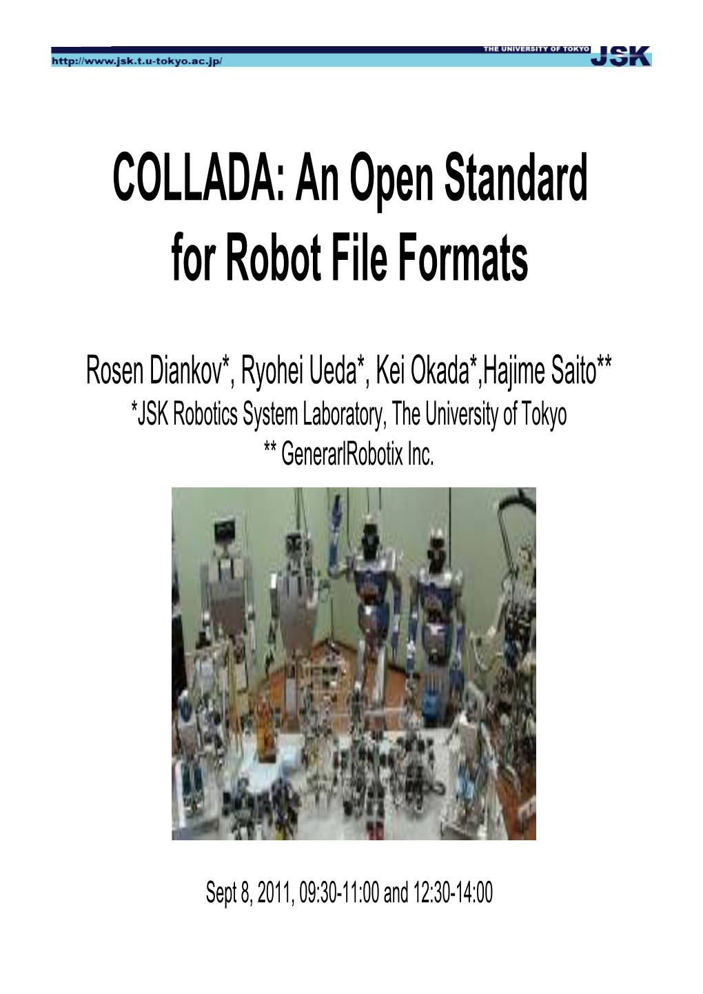COLLADA: an Open Standard for Robot File Formats