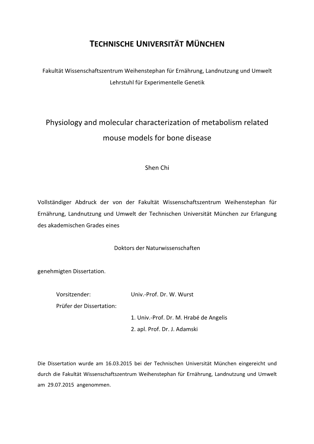 Physiology and Molecular Characterization of Metabolism Related Mouse Models for Bone Disease