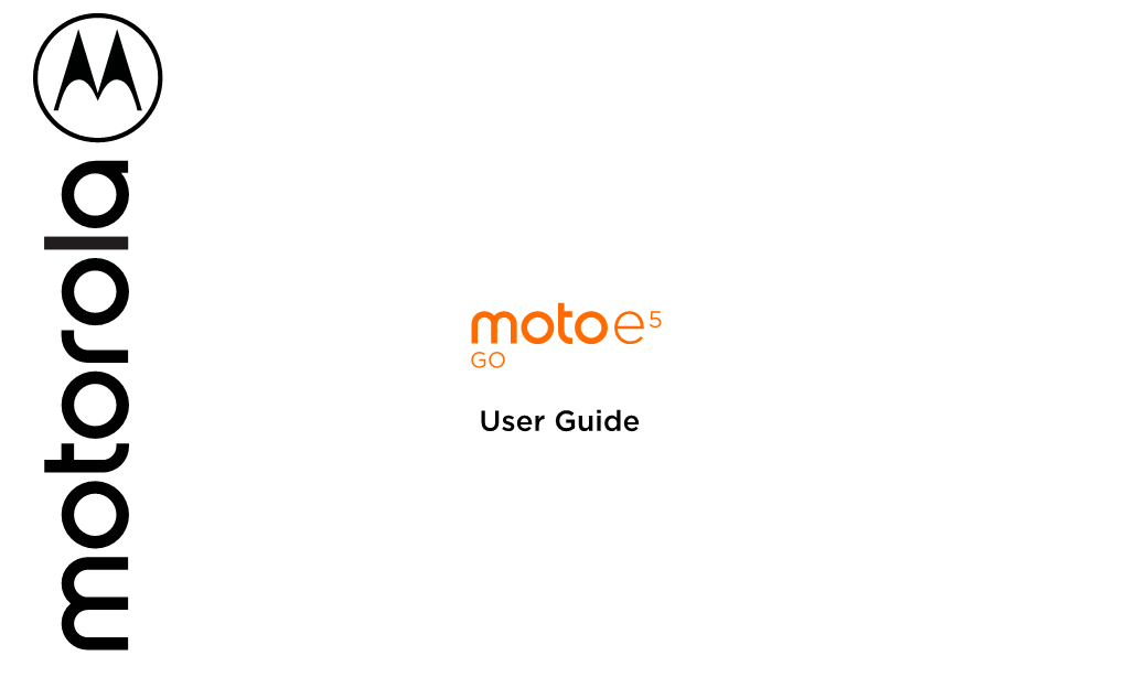 Moto E5 GO User Guide