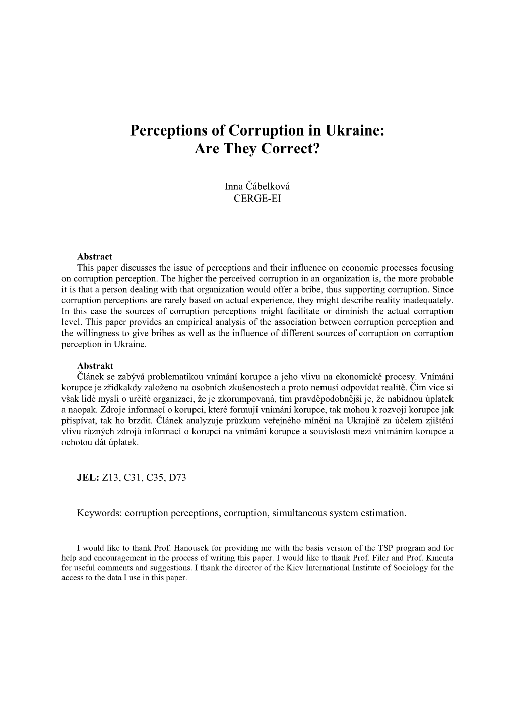 Perceptions of Corruption in Ukraine: Are They Correct?