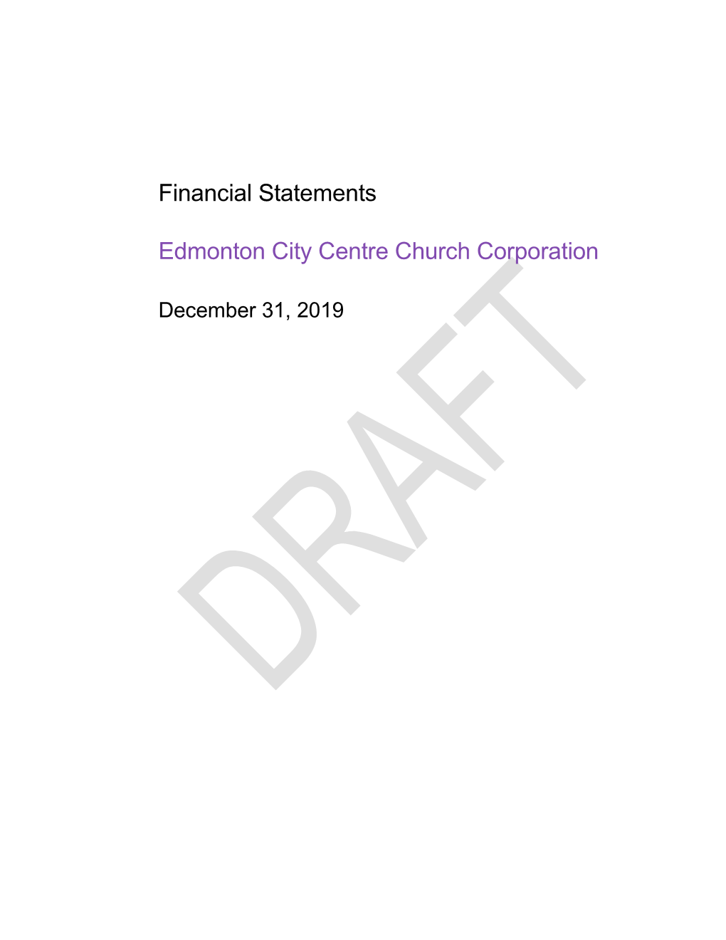 Financial Statements Edmonton City Centre Church Corporation