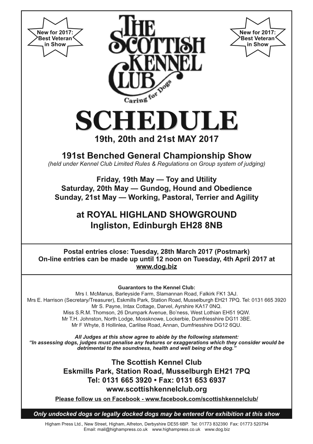 SCHEDULE 19Th, 20Th and 21St MAY 2017 191St Benched General Championship Show (Held Under Kennel Club Limited Rules & Regulations on Group System of Judging)