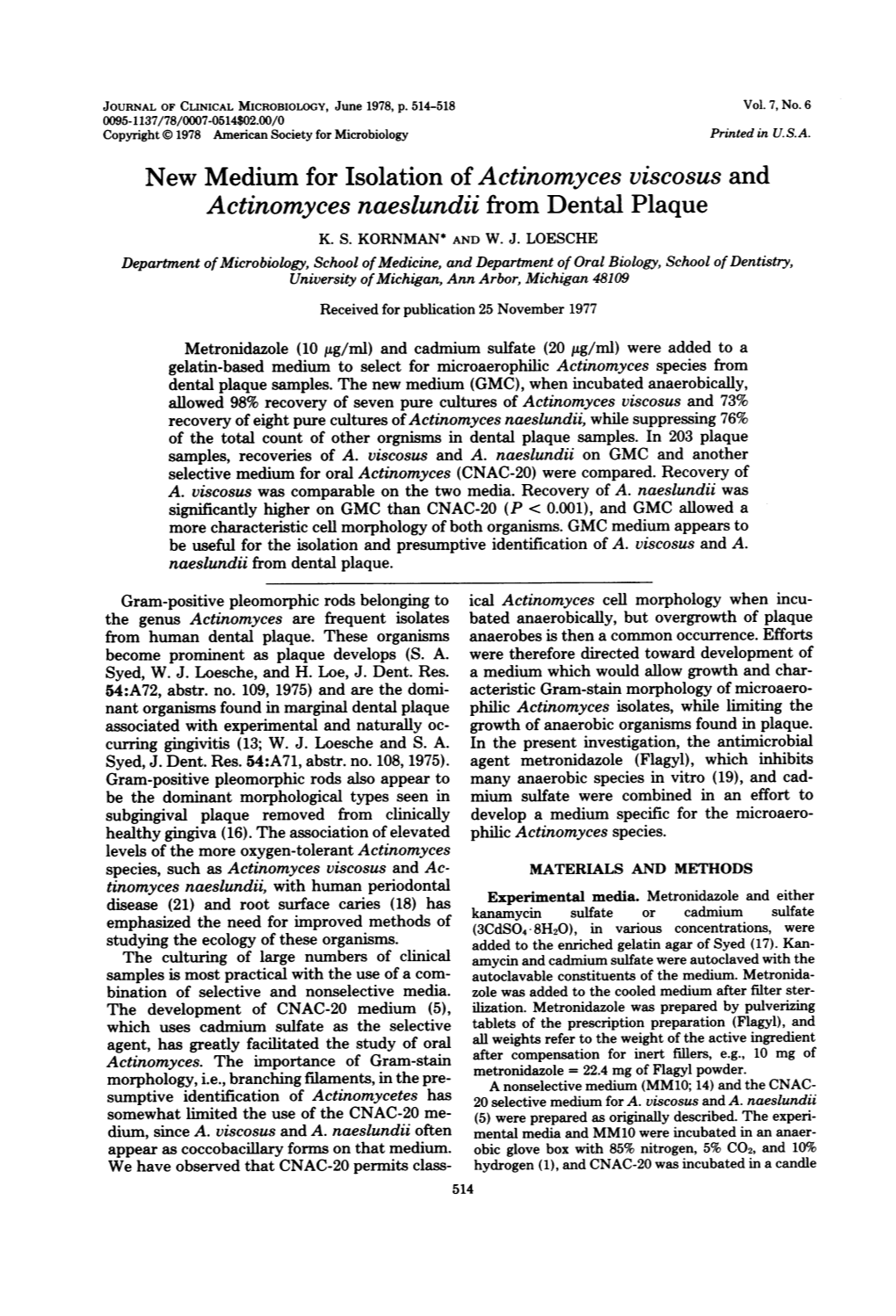 New Medium for Isolation of Actinomyces Viscosus and Actinomyces Naeslundii from Dental Plaque