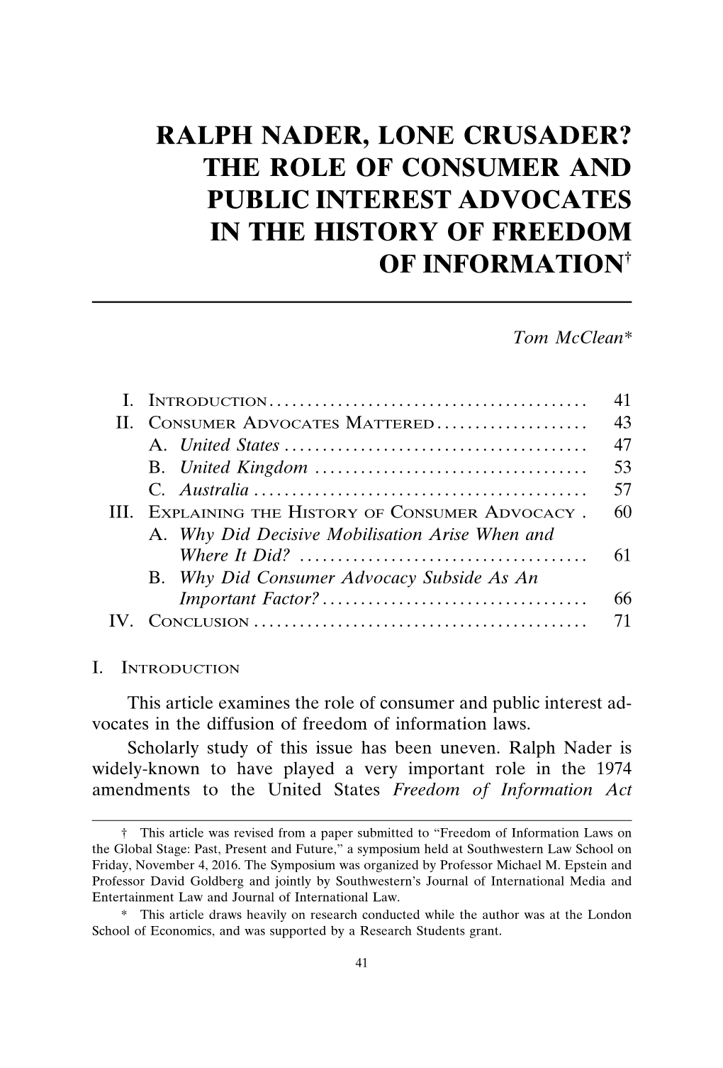 Ralph Nader, Lone Crusader? the Role of Consumer and Public Interest Advocates in the History of Freedom of Information†