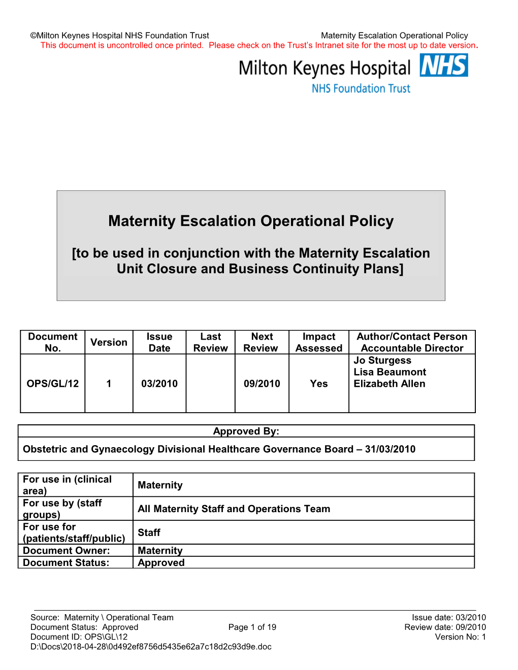 Milton Keynes Hospital NHS Foundation Trust Maternity Escalation Operational Policy