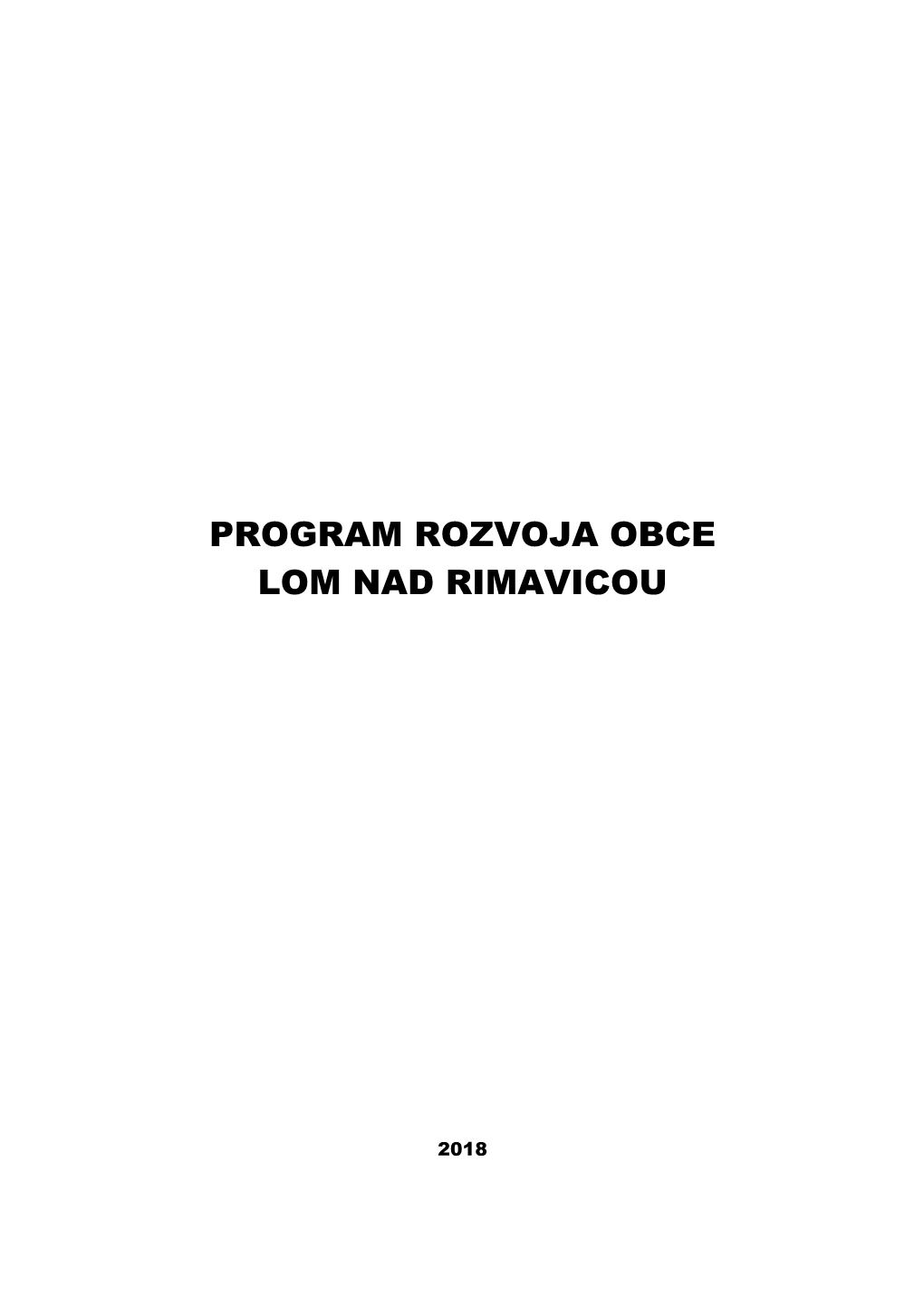 Program Rozvoja Obce Lom Nad Rimavicou