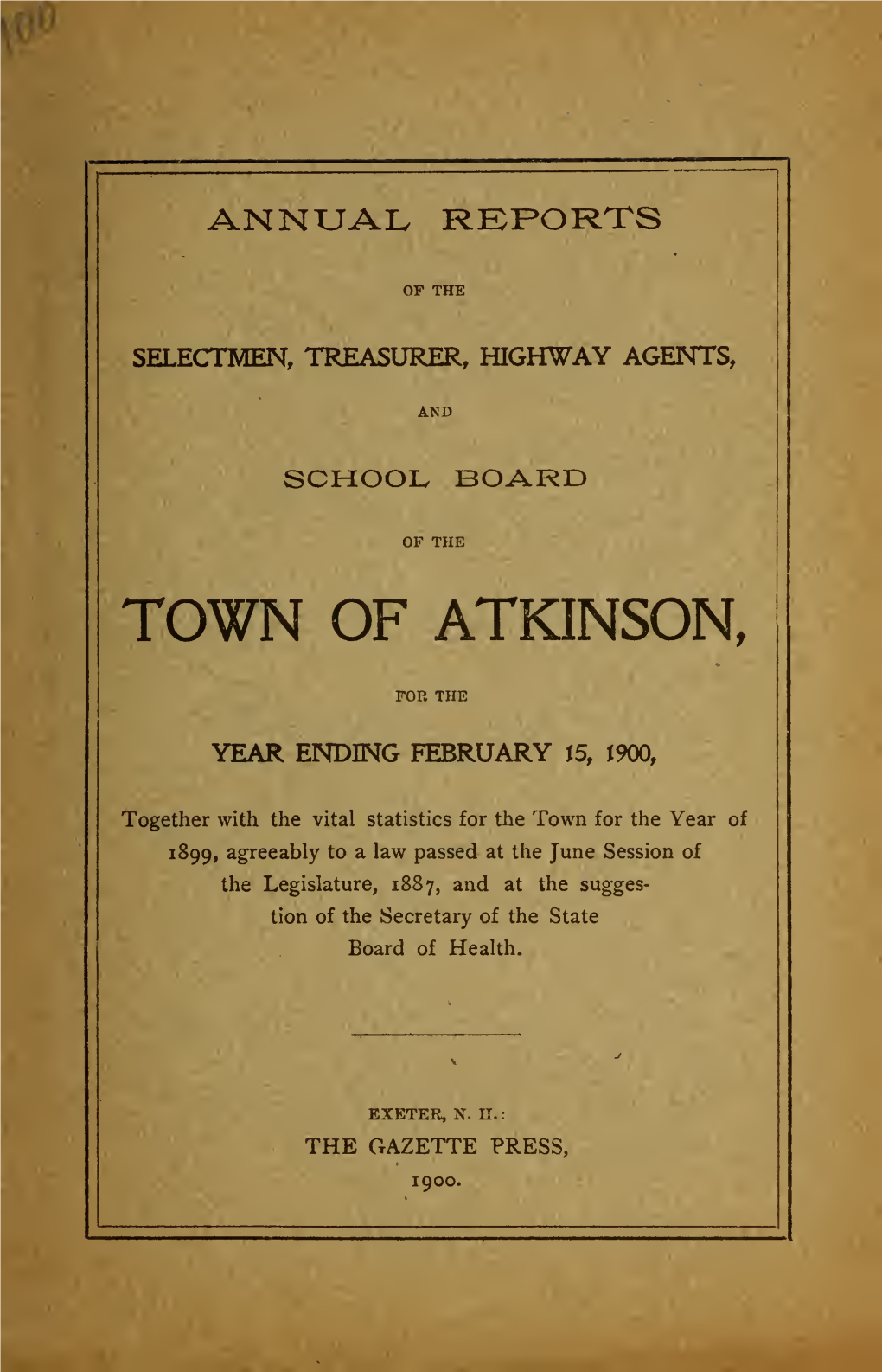 Annual Reports of the Selectmen, Treasurer, Highway Agents, And