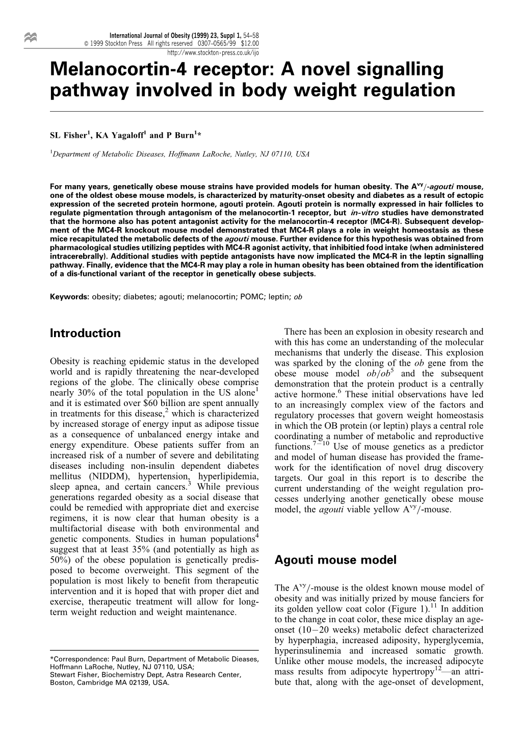 Melanocortin-4 Receptor: a Novel Signalling Pathway Involved in Body Weight Regulation