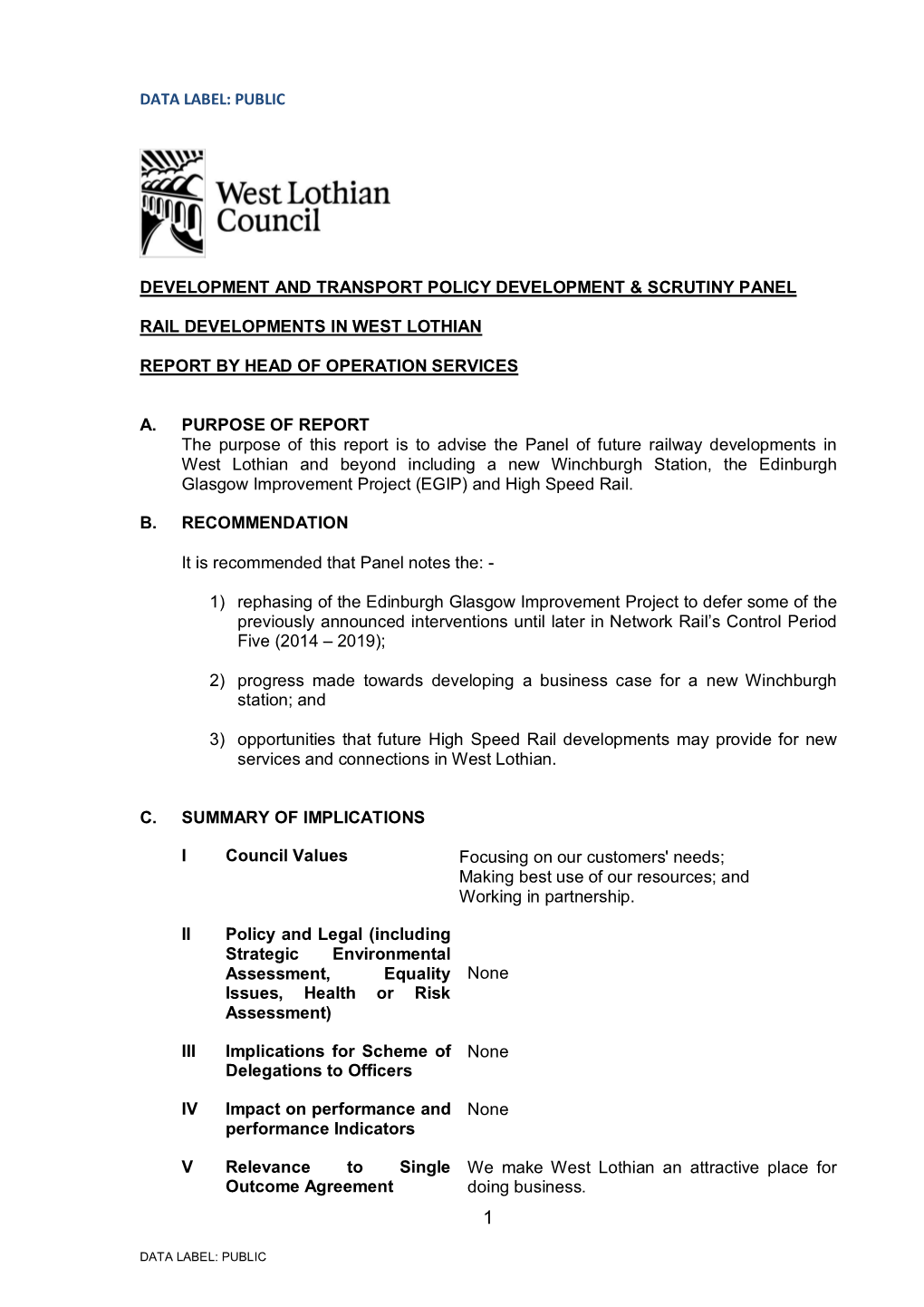 Data Label: Public Development and Transport Policy Development & Scrutiny Panel Rail Developments in West Lothian Report By