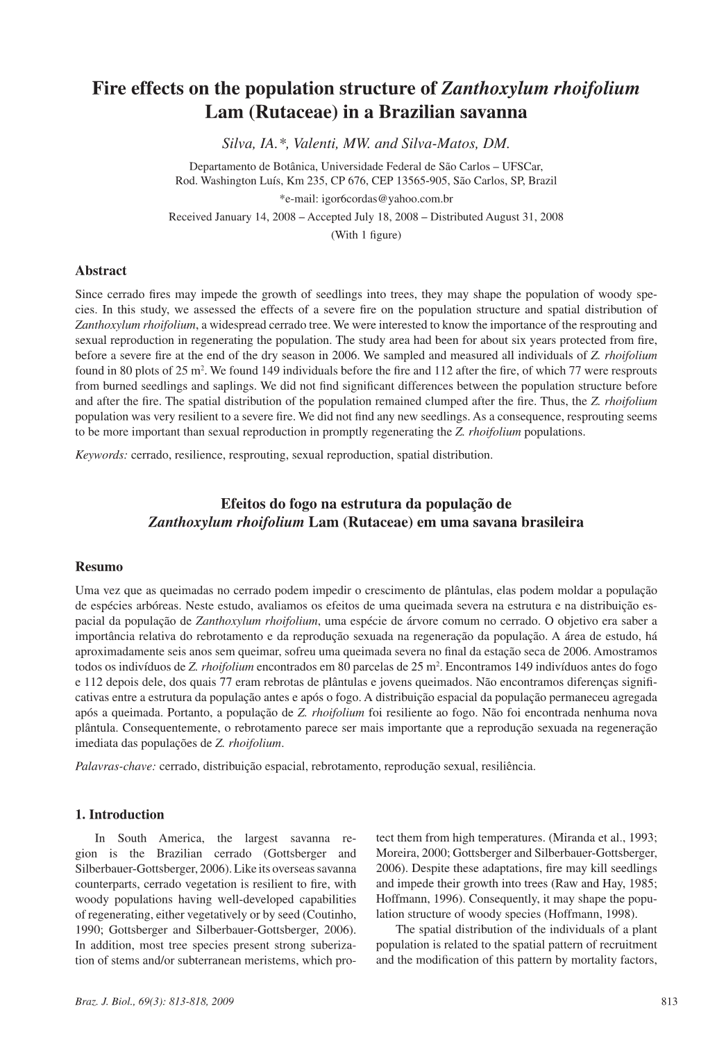 Fire Effects on the Population Structure of Zanthoxylum Rhoifolium Lam (Rutaceae) in a Brazilian Savanna Silva, IA.*, Valenti, MW