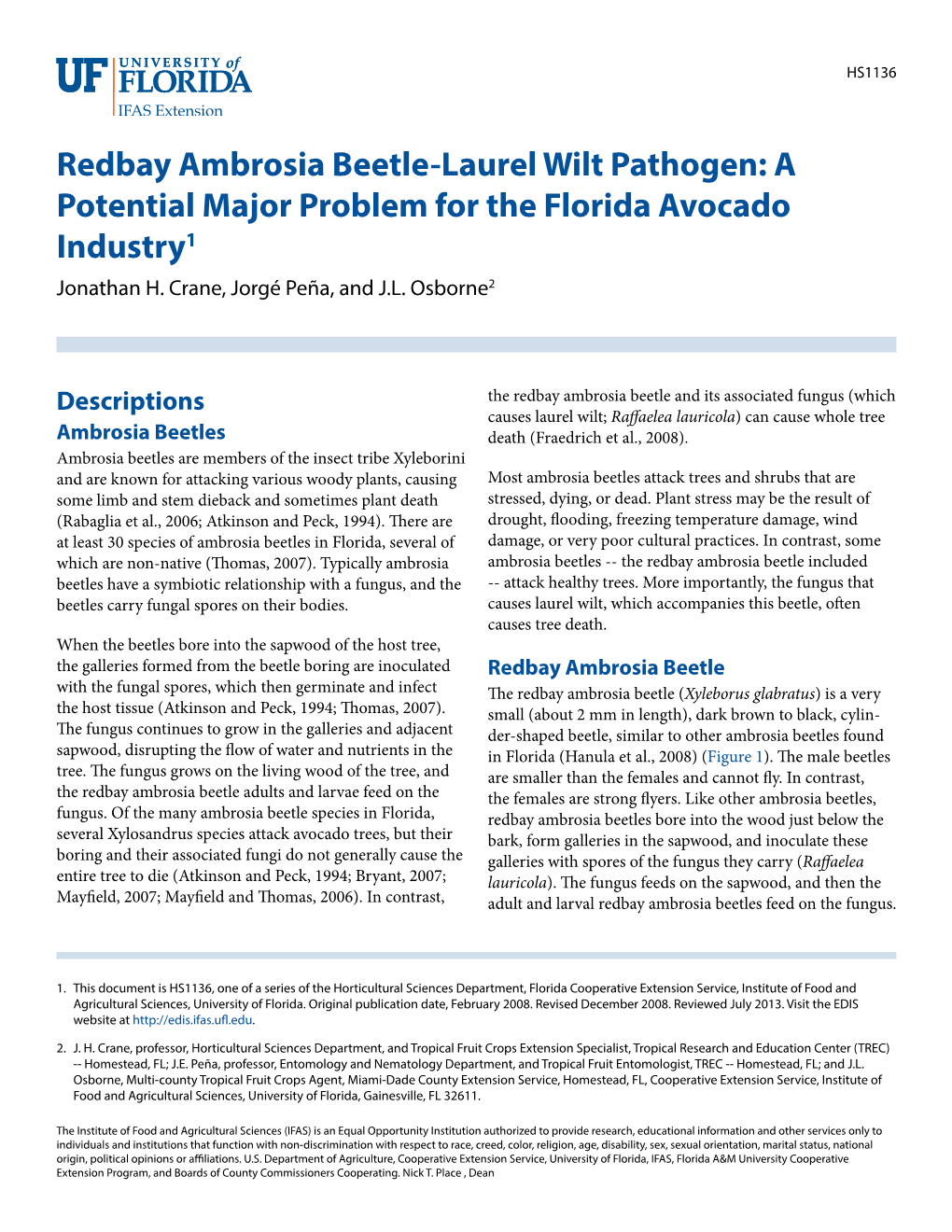 Redbay Ambrosia Beetle-Laurel Wilt Pathogen: a Potential Major Problem for the Florida Avocado Industry1 Jonathan H