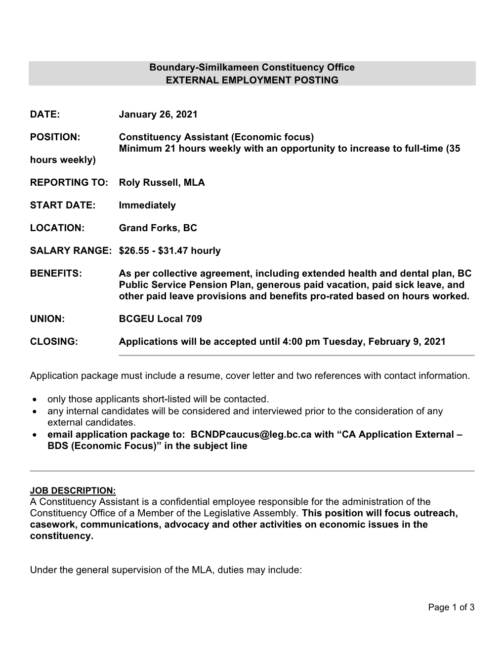 Constituency Assistant (Economic Focus) Minimum 21 Hours Weekly with an Opportunity to Increase to Full-Time (35 Hours Weekly)