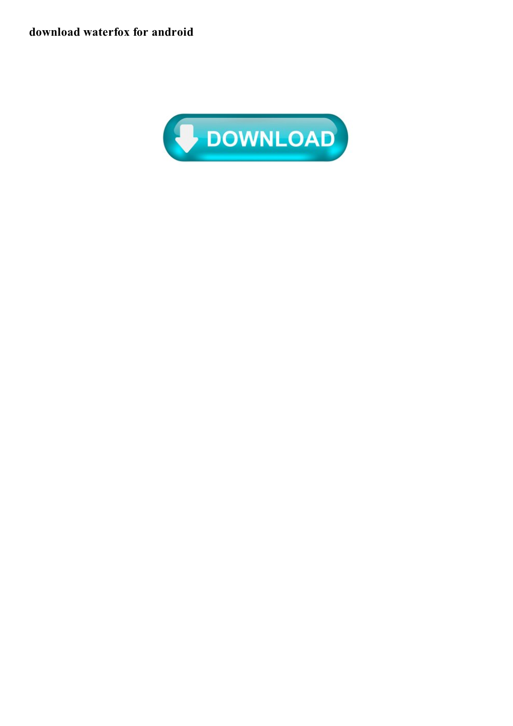 Download Waterfox for Android Waterfox for Windows