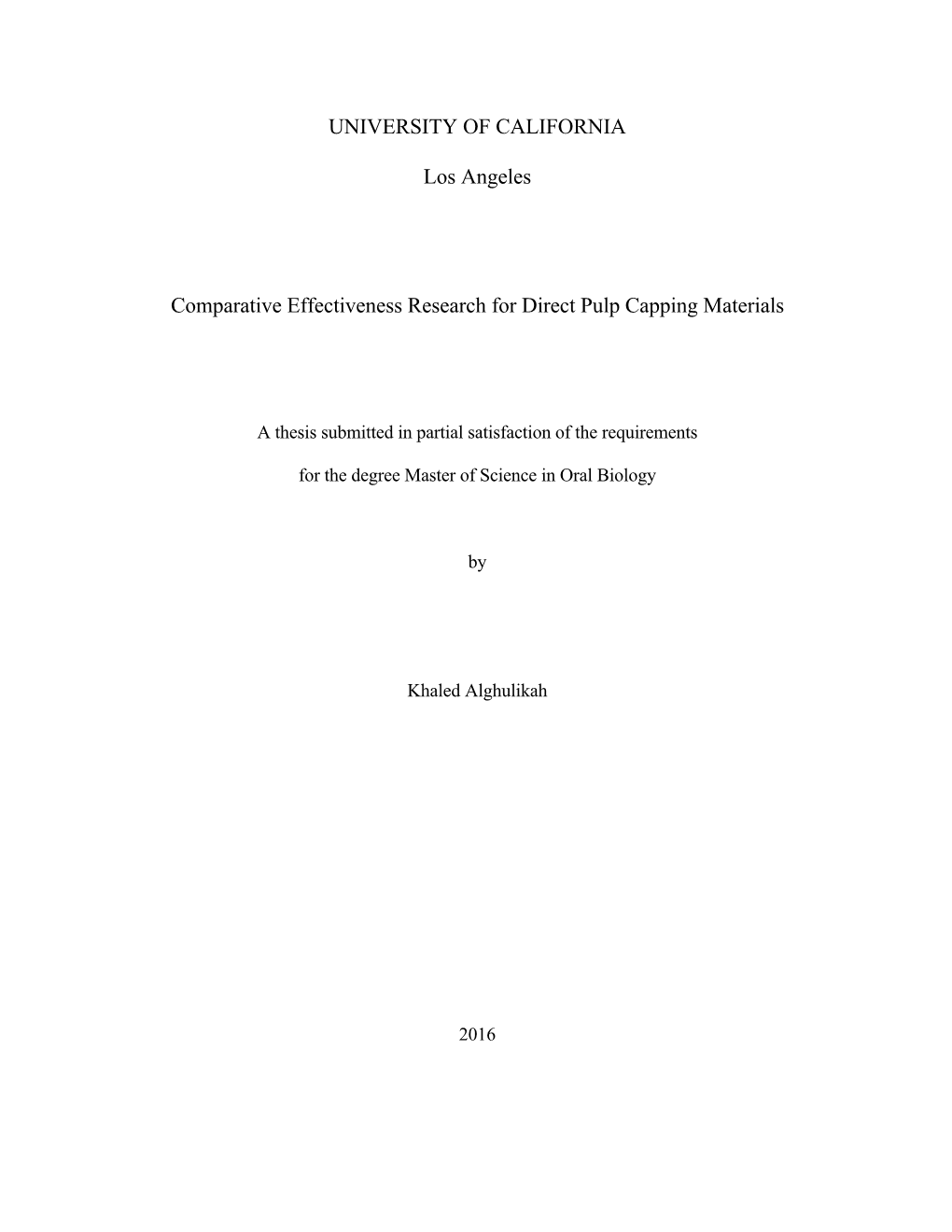 UNIVERSITY of CALIFORNIA Los Angeles Comparative Effectiveness