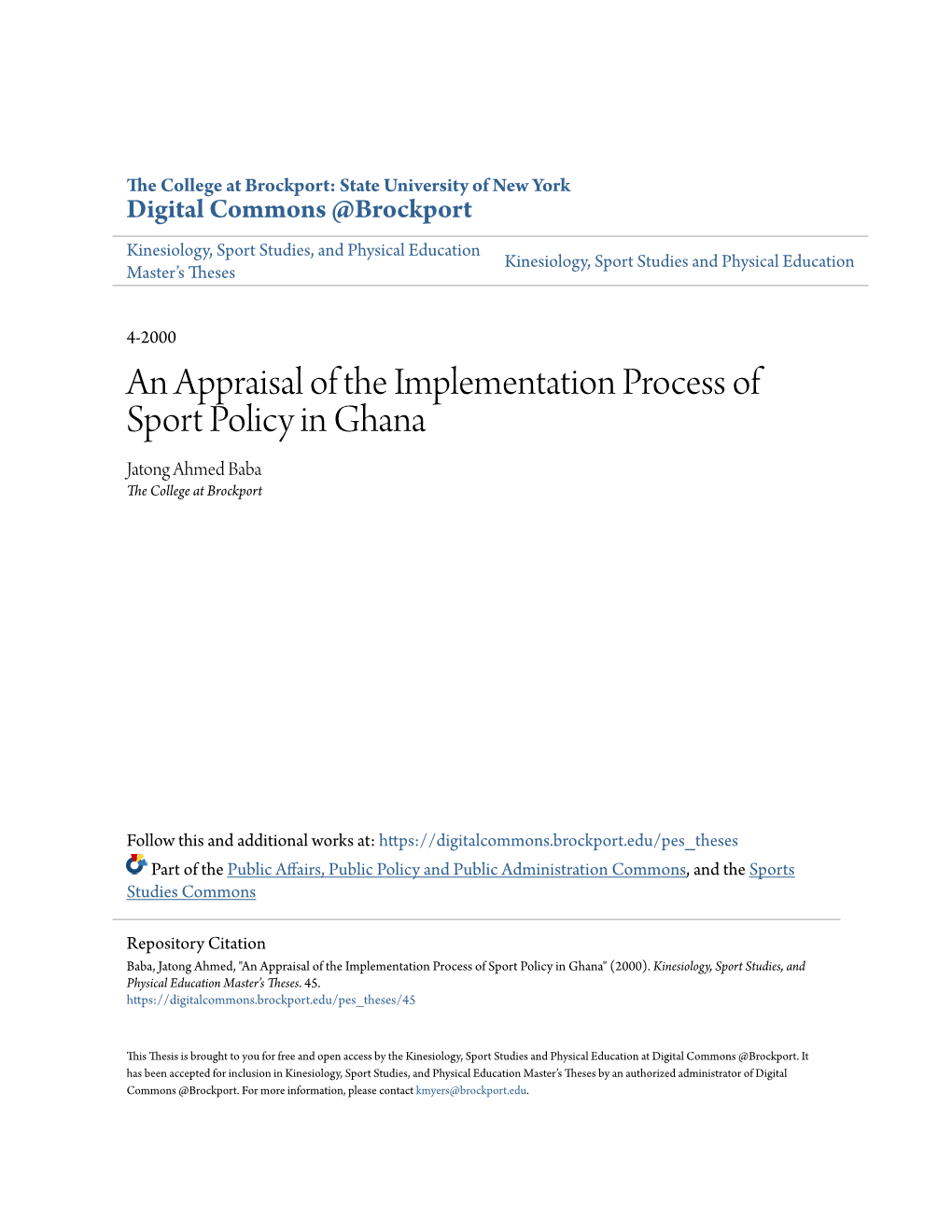 An Appraisal of the Implementation Process of Sport Policy in Ghana Jatong Ahmed Baba the College at Brockport