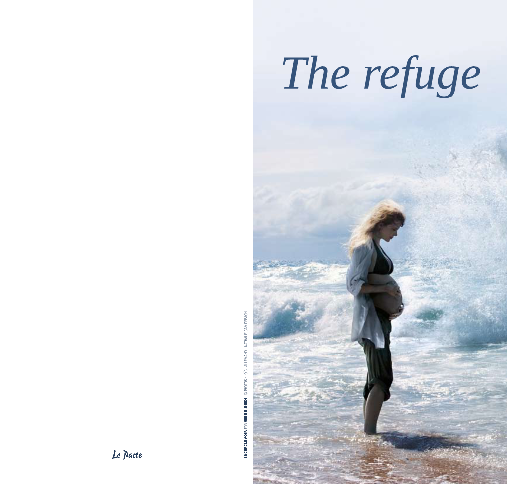 The Refuge I E C Am De B Ach LOÏC LALLEMAND - N Athal © PHOTOS : for EUROWIDE & FOZ Present the Refuge a Film by François Ozon