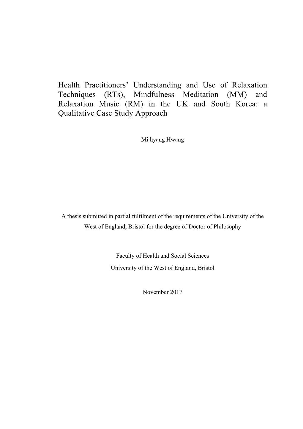 Mindfulness Meditation (MM) and Relaxation Music (RM) in the UK and South Korea: a Qualitative Case Study Approach