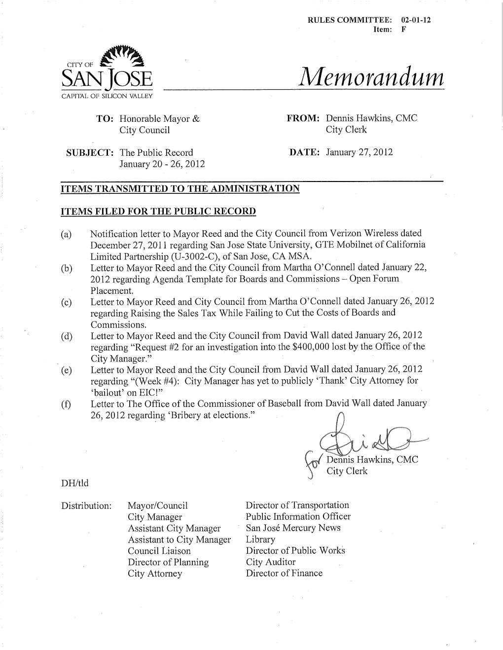 S COMMITTEE: 02-01-12 Item: F CITY of ~ Memorandum S Josq Caprlal Ot SILICON VALLEY