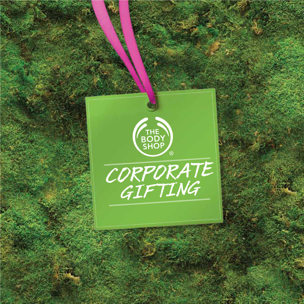 Corporate Gifting What Makes the Body Shop® Gifts Unique?