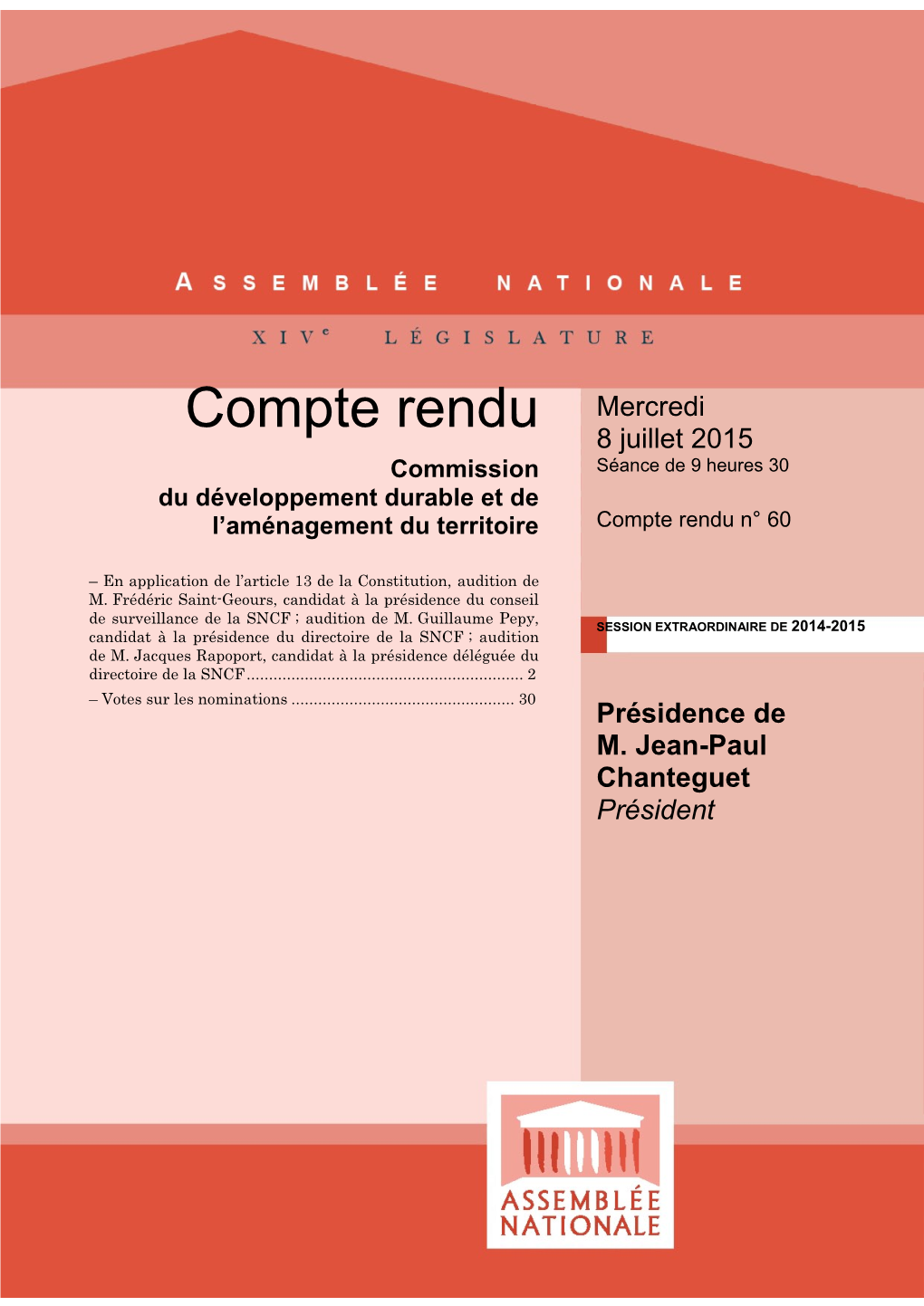 Compte Rendu Mercredi 8 Juillet 2015 Commission Séance De 9 Heures 30 Du Développement Durable Et De L’Aménagement Du Territoire Compte Rendu N° 60