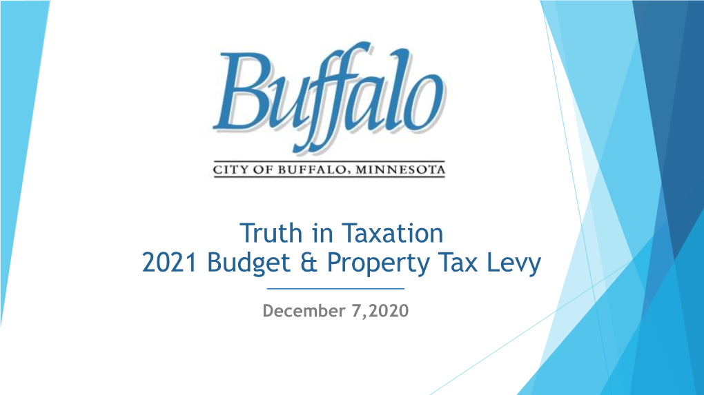 Truth in Taxation 2021 Budget & Property Tax Levy