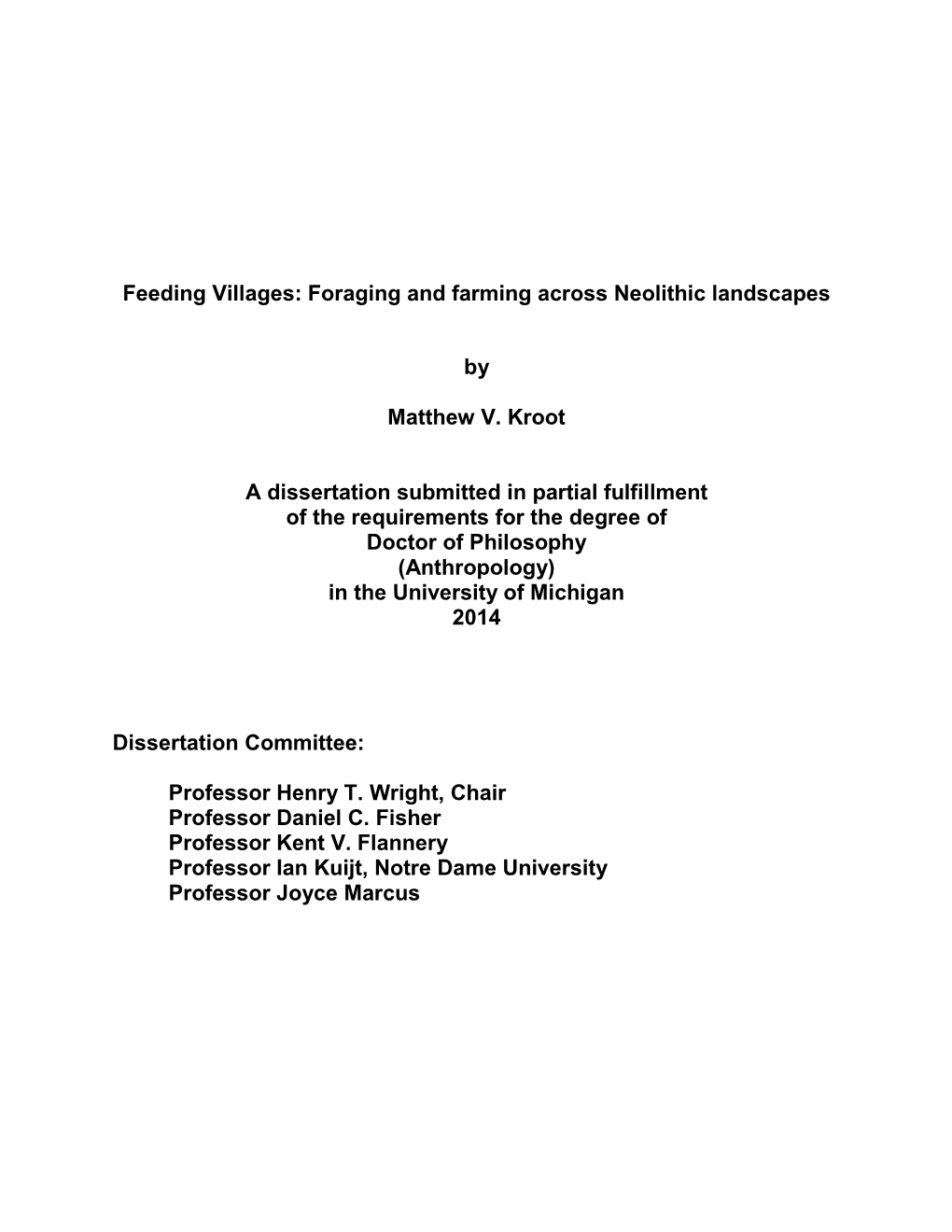 Feeding Villages: Foraging and Farming Across Neolithic Landscapes