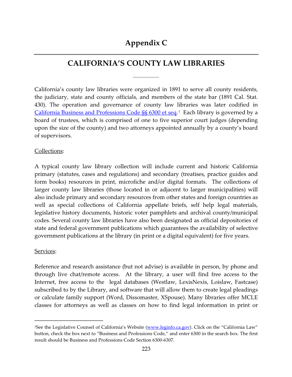 Appendix C CALIFORNIA's COUNTY LAW LIBRARIES