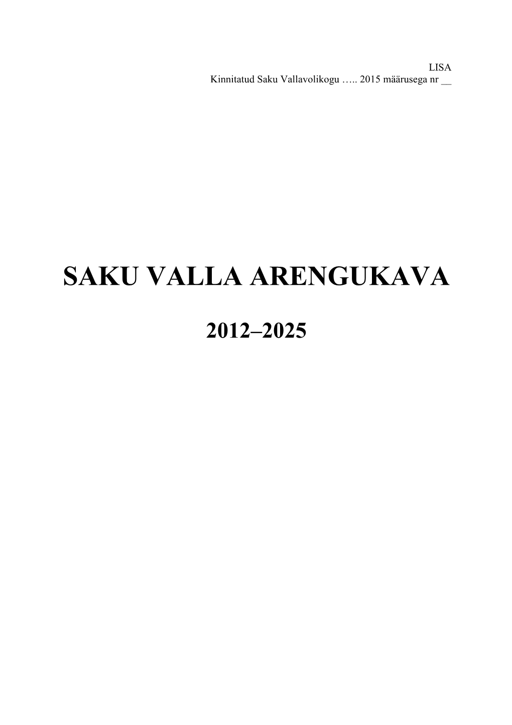 Saku Valla Arengukava 2012-2025