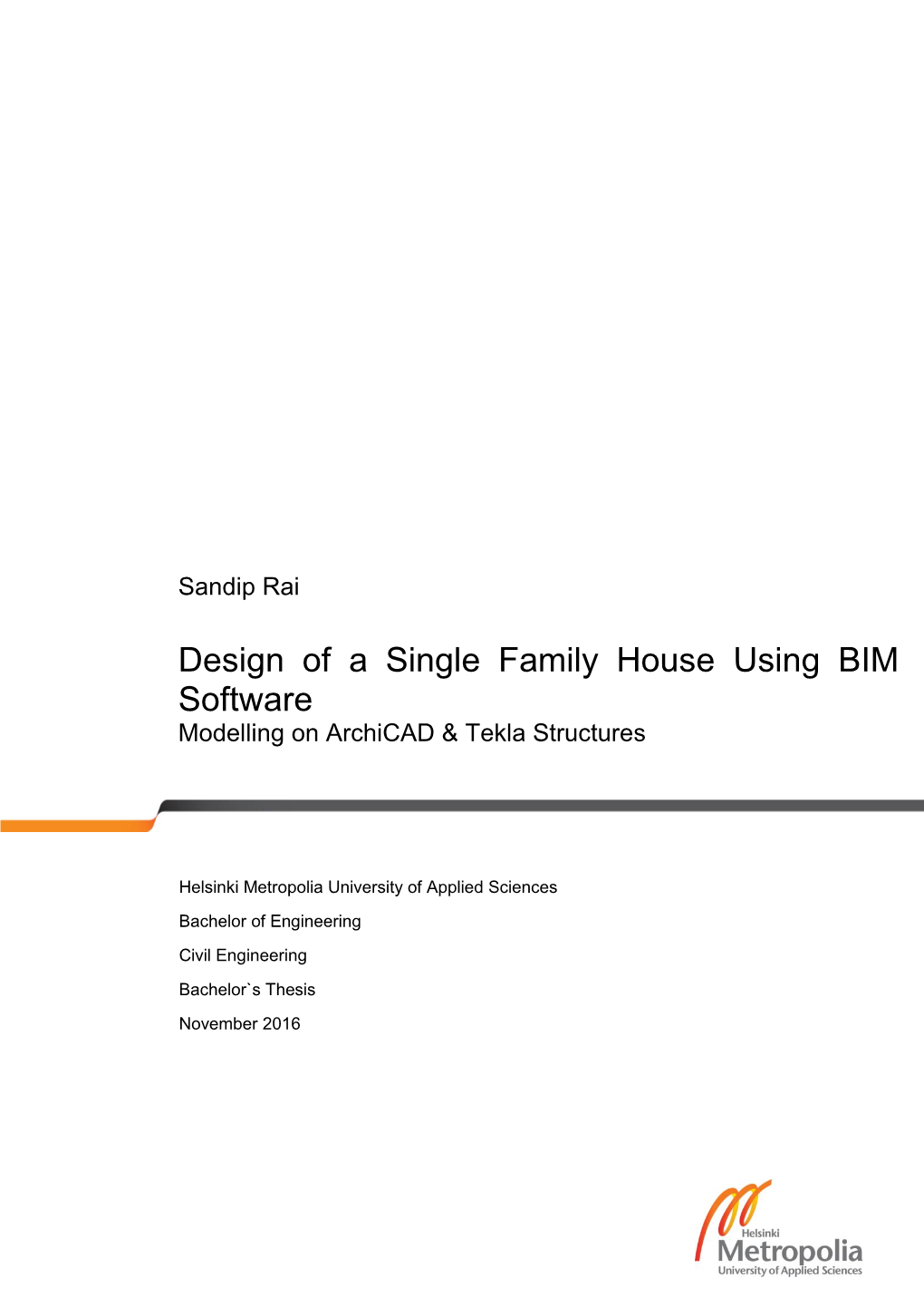 Design of a Single Family House Using BIM Software